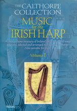 Load image into Gallery viewer, The Calthorpe Collection: Music for the Irish Harp | Vol 1