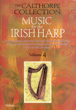 Load image into Gallery viewer, The Calthorpe Collection: Music for the Irish Harp | Vol 4