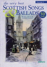 Load image into Gallery viewer, The Very Best Scottish Songs & Ballads | Vol 2 (Lyrics Melody Chords)