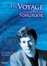 Load image into Gallery viewer, The Voyage, a Johnny Duhan Songbook