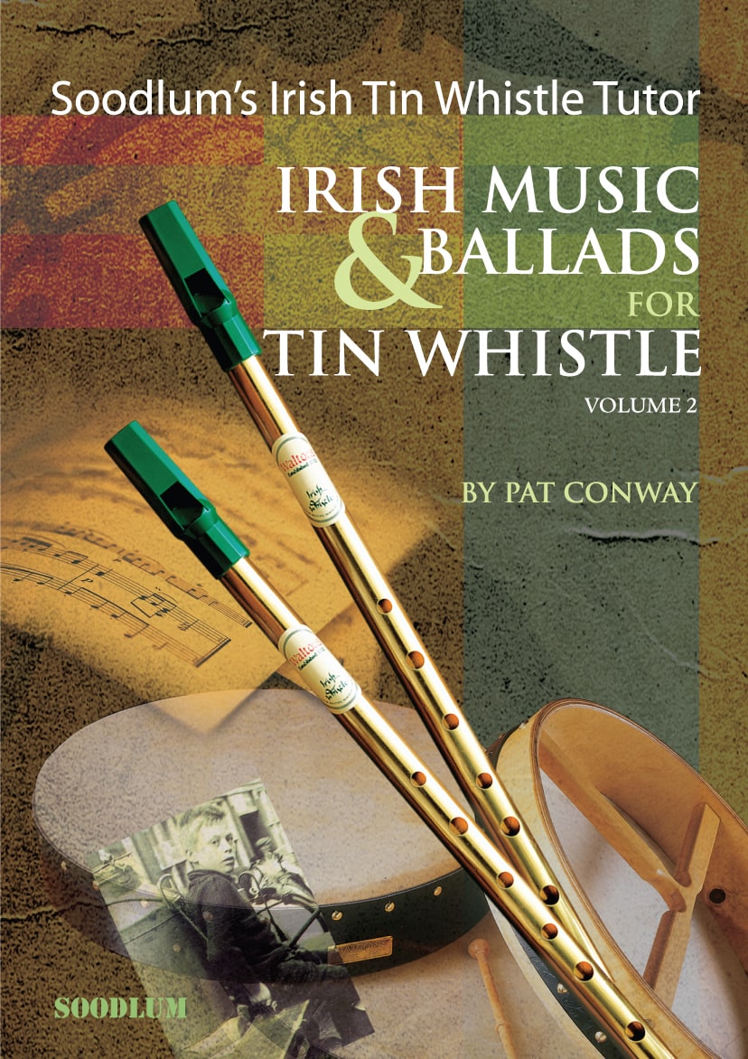 Soodlum's Irish Tin Whistle Tutor | Vol 2