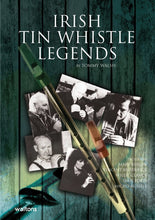 Load image into Gallery viewer, Irish Tin Whistle Legends
